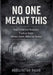 No One Meant This: How Collective Decisions Produce Harm Without Intent, Malice, or Control by Abdelfattah Ragab