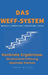 Das WEFF-System: Konkrete Ergebnisse. Strukturierte Führung. Maximale Klarheit. by Thomas Wilhelm