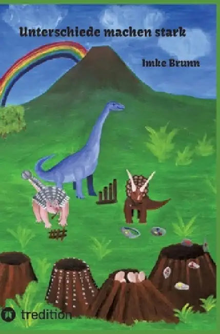 Unterschiede machen stark by Imke Brunn