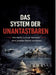 Das System Der Unantastbaren: Wie Macht, Geld und Netzwerke eine globale Schutzmauer errichteten by Dominik Mikulaschek