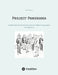 Project-Panorama: Insights into the unconscious factors influencing project management by Ulrich Moser