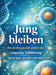 Jung bleiben: Was die Wissenschaft wirklich über Longevity, Zellalterung und ein langes, gesundes Leben weiß by Dominik Mikulaschek