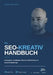 Das SEO-Kreativ Handbuch: Strategien, fundiertes Wissen & Workflows für bessere Rankings by Christian Ott