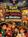 Fünf Freunde, vier Streiche, ein Direktor: Kinderroman ab 8 Chaos mit Herz by Dominik Mikulaschek