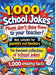 1,000 school jokes: Please don't show them to your teacher!: Not suitable for parents and teachers The funniest collection of school jokes 1,000 amazi by Dominik Mikulaschek
