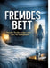 Fremdes Bett: Manche Nächte enden nicht dort, wo sie beginnen by Dominik Mikulaschek