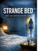 Strange Bed: Some nights don't end where they begin by Dominik Mikulaschek