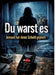 Du warst es: Jemand hat deine Schuld geplant by Dominik Mikulaschek