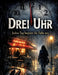 Drei Uhr: Jeden Tag beginnt die Falle neu by Dominik Mikulaschek