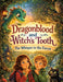 Dragon's Blood and Witch's Tooth: The Whisper in the Forest - A magical adventure for children aged 8 and up by Dominik Mikulaschek