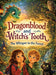 Dragon's Blood and Witch's Tooth: The Whisper in the Forest - A magical adventure for children aged 8 and up by Dominik Mikulaschek