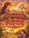 Stories from the World of Horses: The Horse That Always Ran Away - Horse story for ages 10 and up by Dominik Mikulaschek