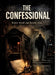 The Confessional: Every word can betray you by Dominik Mikulaschek