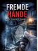 Fremde Hände: Der perfekte Abdruck by Dominik Mikulaschek