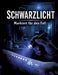 Schwarzlicht: Markiert für den Fall by Dominik Mikulaschek