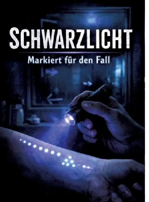 Schwarzlicht: Markiert für den Fall by Dominik Mikulaschek