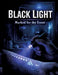 Black Light: Marked for the Event by Dominik Mikulaschek