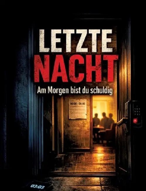 Letzte Nacht: Am Morgen bist du schuldig by Dominik Mikulaschek