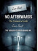 No Afterwards: The Protocol of Guilt by Dominik Mikulaschek