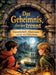 Das Geheimnis, das uns trennt: Freundschaft, Misstrauen und ein altes Geheimnis - ein spannendes Kinderbuch ab 10 Jahren by Dominik Mikulaschek