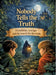 Nobody Tells the Truth: Friendship, courage and the search for the truth - an exciting children's book for ages 10 and up by Dominik Mikulaschek