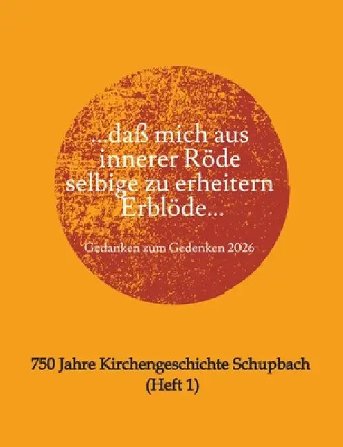 ...daß mich aus innerer Röde selbige zu erheitern Erblöde...: Gedanken zum Gedenken by Britta Gaedecke