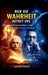 Nur die Wahrheit befreit uns: Rationale Intuition plus Logik - Kurt Gödel: Wahrheit und Beweis by Gerhard A. Schwartz