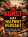 Die Kunst hat weltweit versagt: Warum die Kunst der Zukunft politisch und konkret sein muss by Dominik Mikulaschek