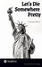 Let's Die Somewhere Pretty: New York Winter Poetry Trilogy by Ellias Aghili Dehnavi