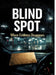 Blind Spot: Where Evidence Disappears by Dominik Mikulaschek