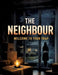 The Neighbour: Welcome To Your Trap by Dominik Mikulaschek
