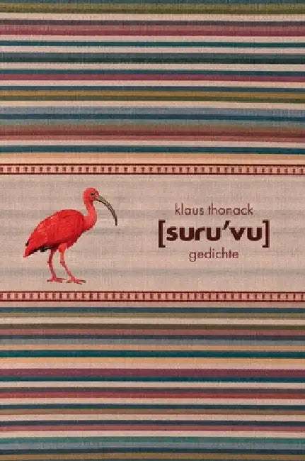 [suɾuˈvu]: gedichte by Klaus Thonack
