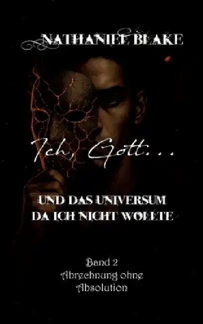 Ich Gott... by Nathaniel Blake