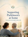 Supporting Parkinson's at home: Everyday aids that provide immediate relief by Dominik Mikulaschek