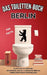 Das Toiletten Buch - BERLIN: Hauptstadt in Häppchen: Geschichten, Fakten & Anekdoten über die verrückteste Stadt Deutschlands - Fun Fact Buch by Niels Kreyer