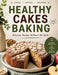 Healthy Cakes: Delicious recipes without a guilty conscience Table of contents by Dominik Mikulaschek