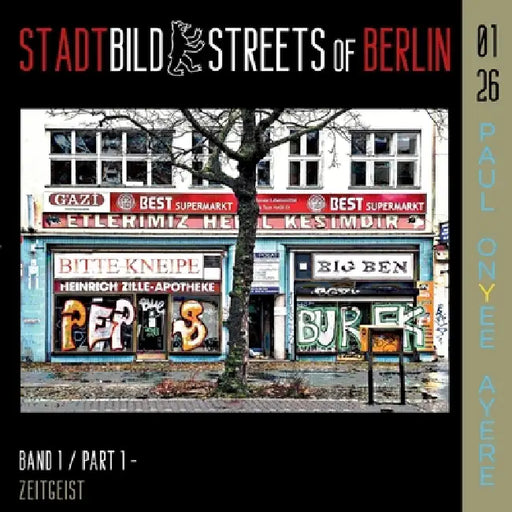 Stadtbild - Streets of Berlin - Fotografie: Architektur, Stadtbild, Kunst - Gesellschaftskritik: In welchem Zustand befinden sich Berlin und seine Bür by Paul /. Sonn-L Onyee Ayere