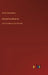Ormazd et Ahriman: Leurs origines et leur histoire by James Darmesteter