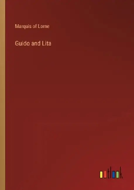 Guido and Lita by Marquis of Lorne