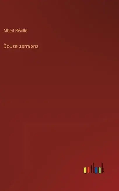 Douze sermons by Albert Réville