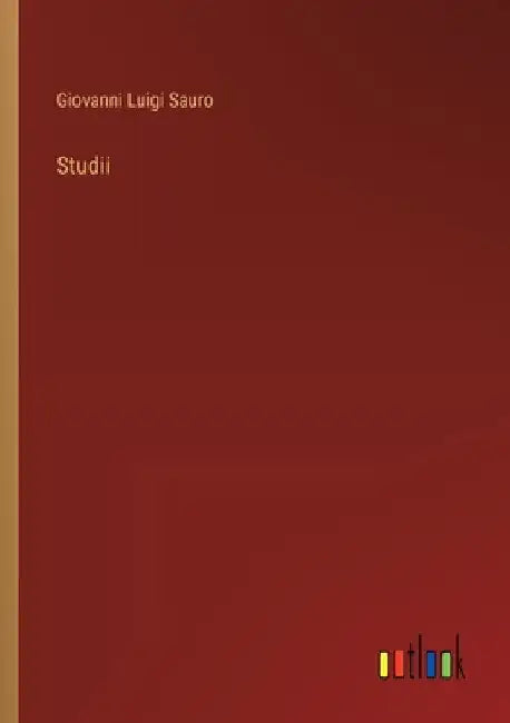 Studii by Sauro, Giovanni Luigi