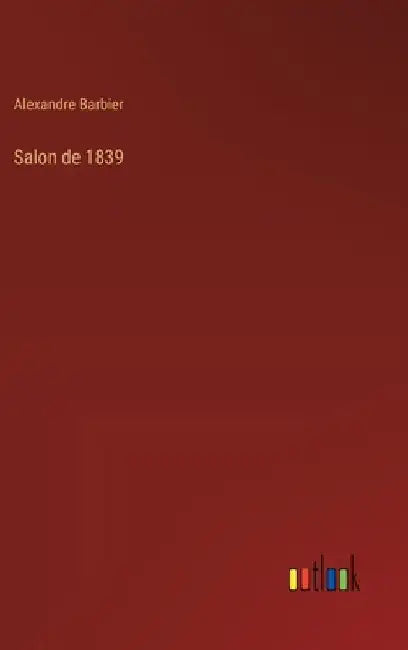 Salon de 1839 by Barbier, Alexandre