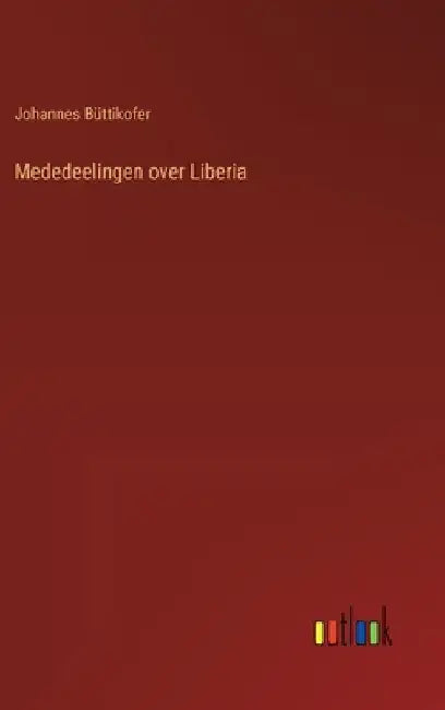 Mededeelingen over Liberia by Büttikofer, Johannes
