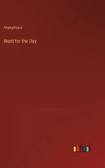 Word for the Day by Anonymous