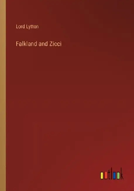 Falkland and Zicci by Lord Lytton