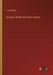Sunbeam Willie, And Other Stories by G. S. Reaney