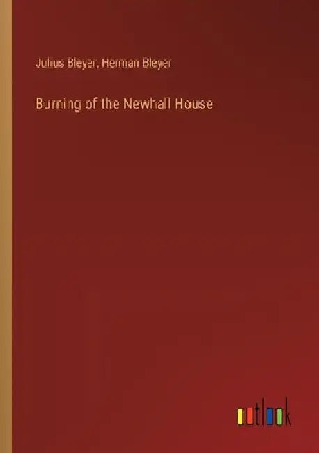 Burning of the Newhall House by Julius Bleyer