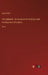 The Alphabet. An Account of the Origin and Development of Letters: Vol. II by Isaac Taylor