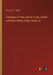 Catalogue of Trees, Shrubs, Vines, Garden and House Plants, Bulbs, Seeds, &c. by Benjamin T. Wells