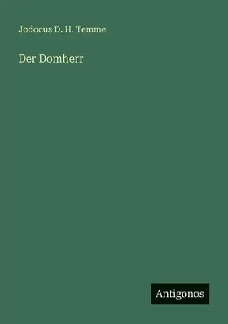 Der Domherr by Temme, Jodocus D. H.